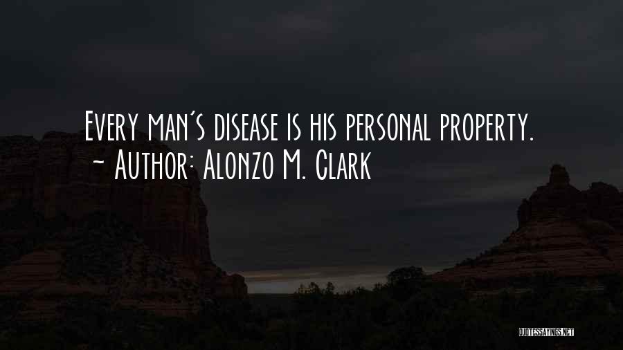 Alonzo Quotes By Alonzo M. Clark