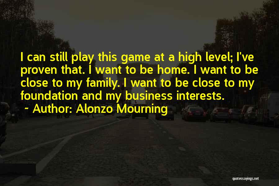 Alonzo Quotes By Alonzo Mourning