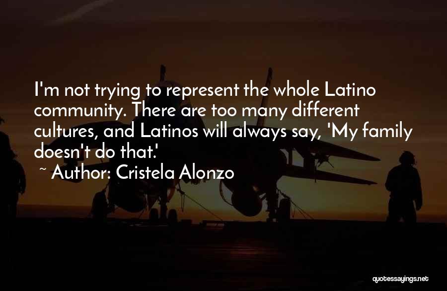 Alonzo Quotes By Cristela Alonzo