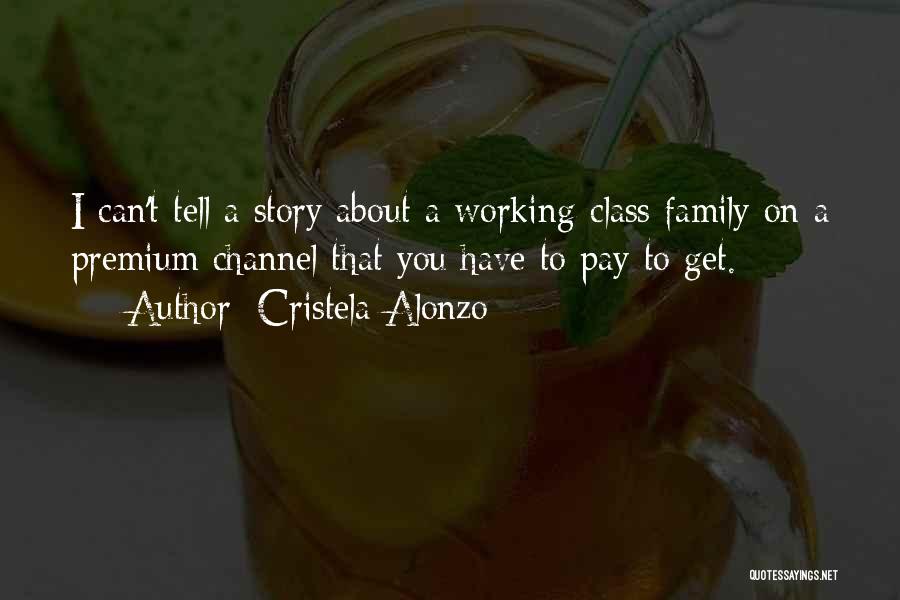 Alonzo Quotes By Cristela Alonzo
