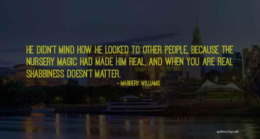 Aloofness Means Quotes By Margery Williams Aloofness Means Quotes By Margery Williams