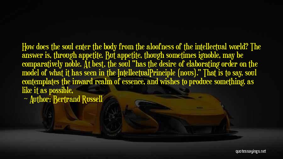 Aloofness Quotes By Bertrand Russell