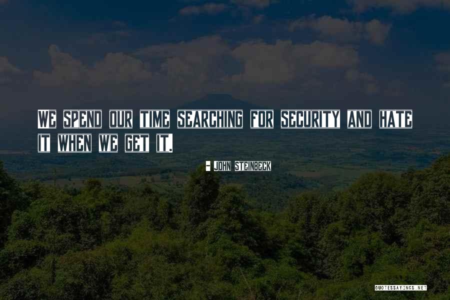 Alosha Obrien Quotes By John Steinbeck Alosha Obrien Quotes By John Steinbeck