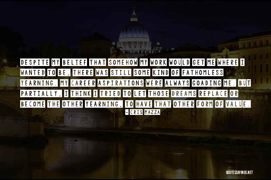 Aloura Digiallonardo Quotes By Cris Mazza Aloura Digiallonardo Quotes By Cris Mazza