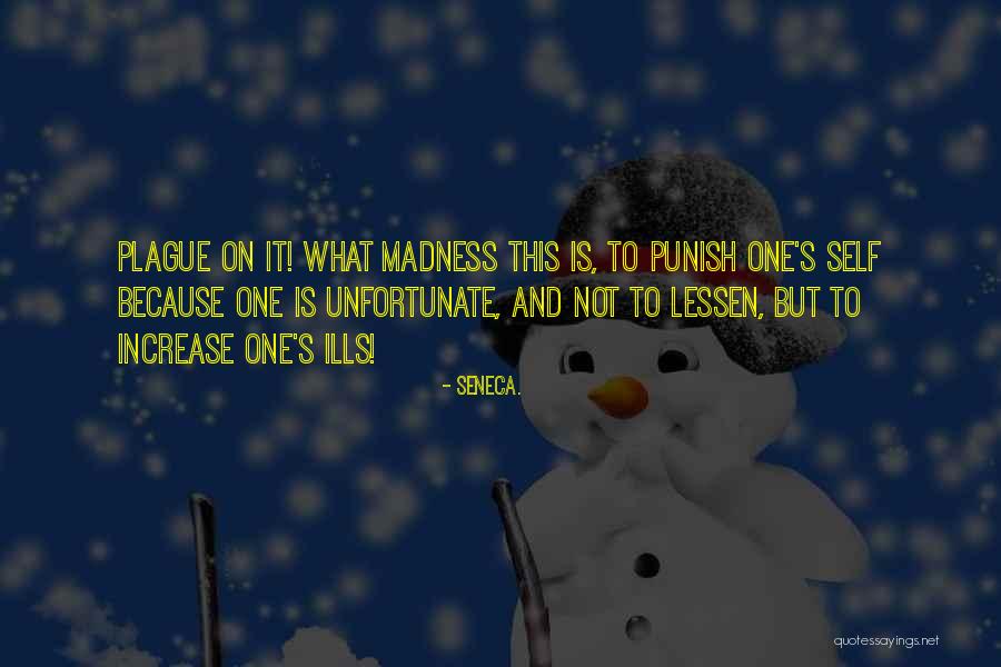 Alowishus Mahoney Quotes By Seneca. Alowishus Mahoney Quotes By Seneca.