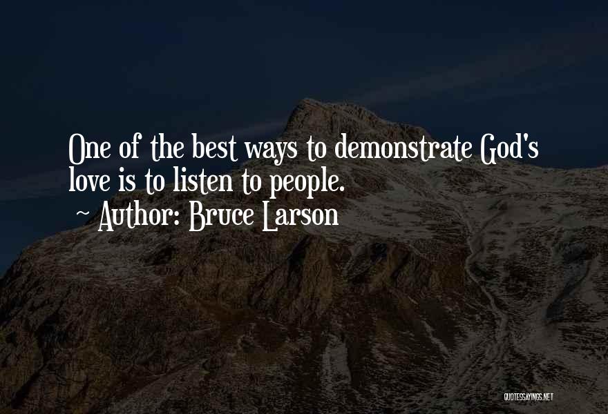 Aloysia Gratissima Quotes By Bruce Larson
