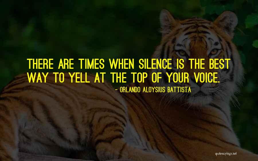 Aloysius Battista Quotes By Orlando Aloysius Battista Aloysius Battista Quotes By Orlando Aloysius Battista