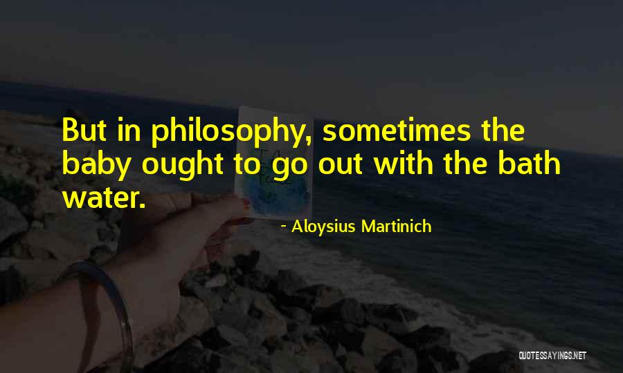 Aloysius Martinich Quotes 518804