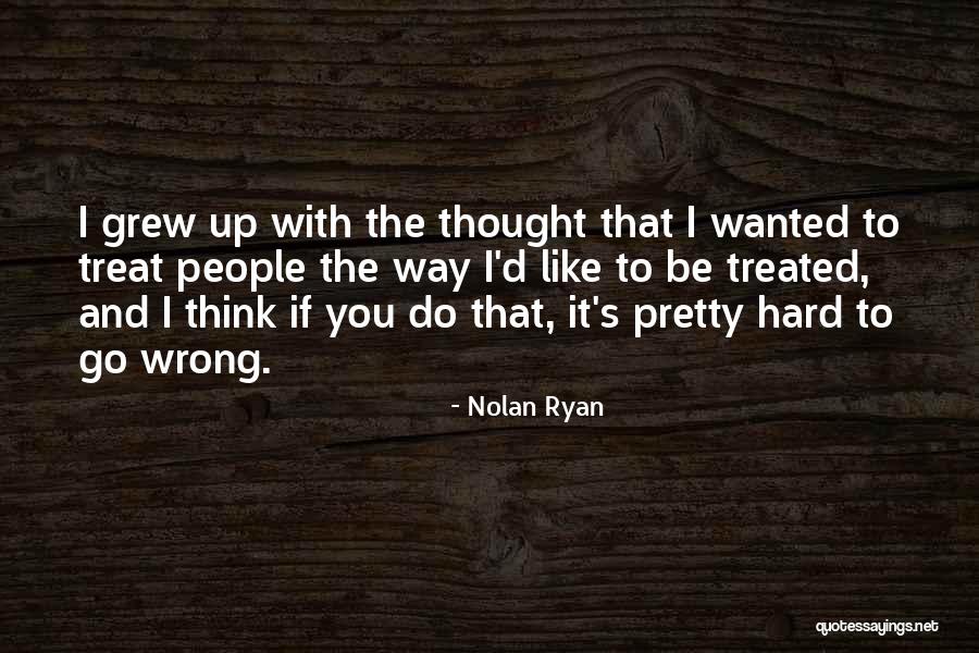 Alozia Hebert Quotes By Nolan Ryan