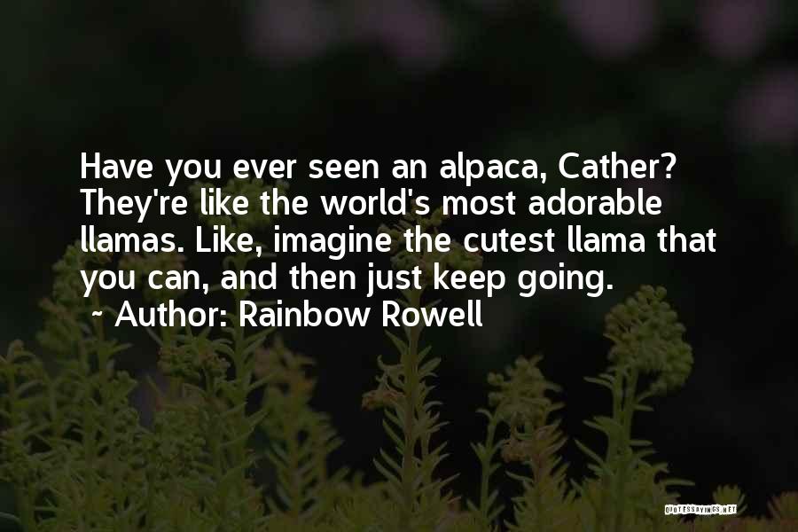 Alpaca Quotes By Rainbow Rowell