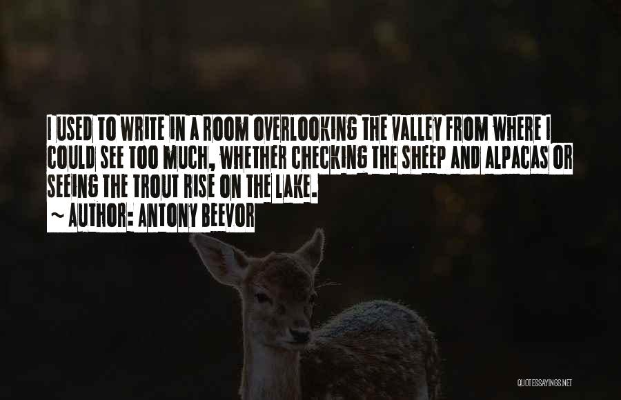 Alpacas Quotes By Antony Beevor