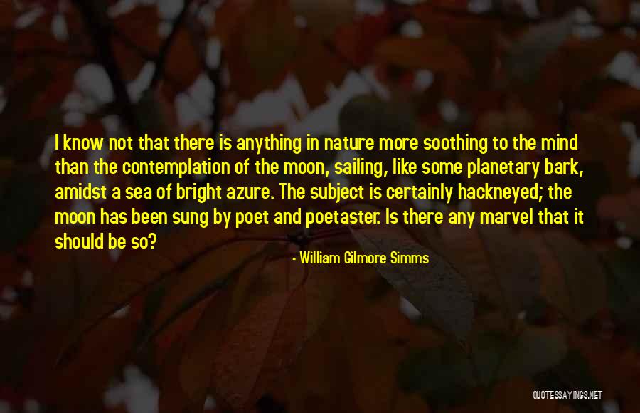 Alperin Nebbia Quotes By William Gilmore Simms Alperin Nebbia Quotes By William Gilmore Simms