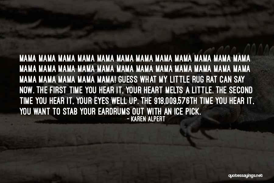 Alpert Quotes By Karen Alpert Alpert Quotes By Karen Alpert