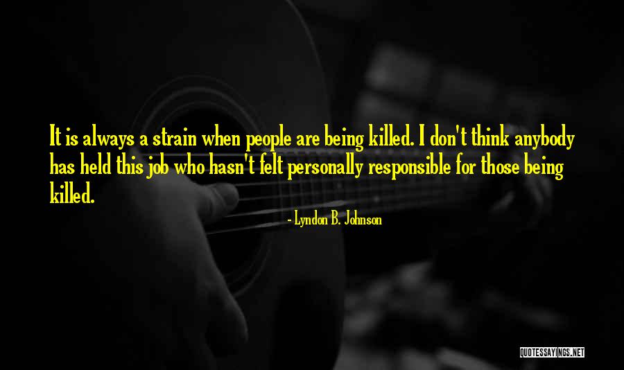 Alpesh Dhakan Quotes By Lyndon B. Johnson Alpesh Dhakan Quotes By Lyndon B. Johnson