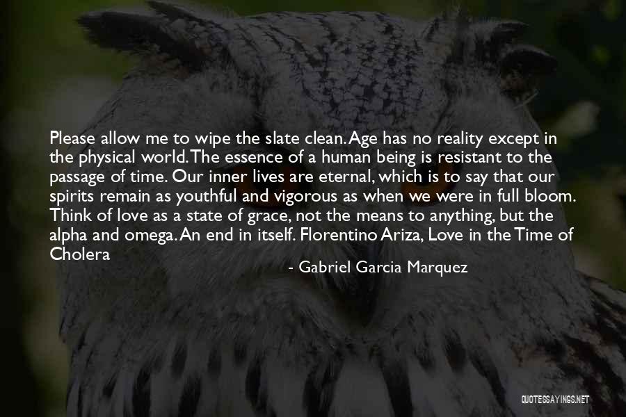 Alpha And Omega Love Quotes By Gabriel Garcia Marquez