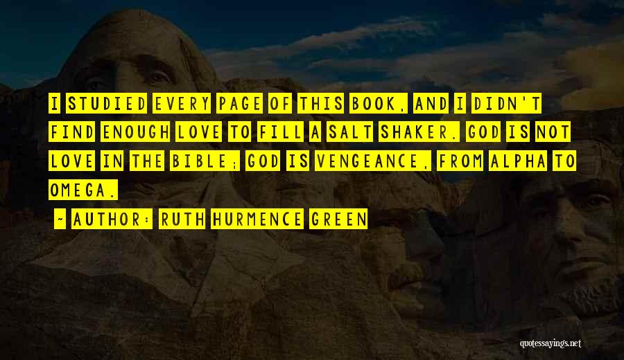 Alpha And Omega Love Quotes By Ruth Hurmence Green