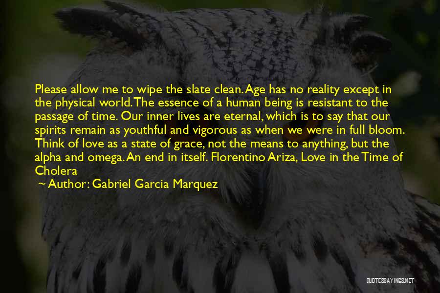 Alpha And Omega Quotes By Gabriel Garcia Marquez