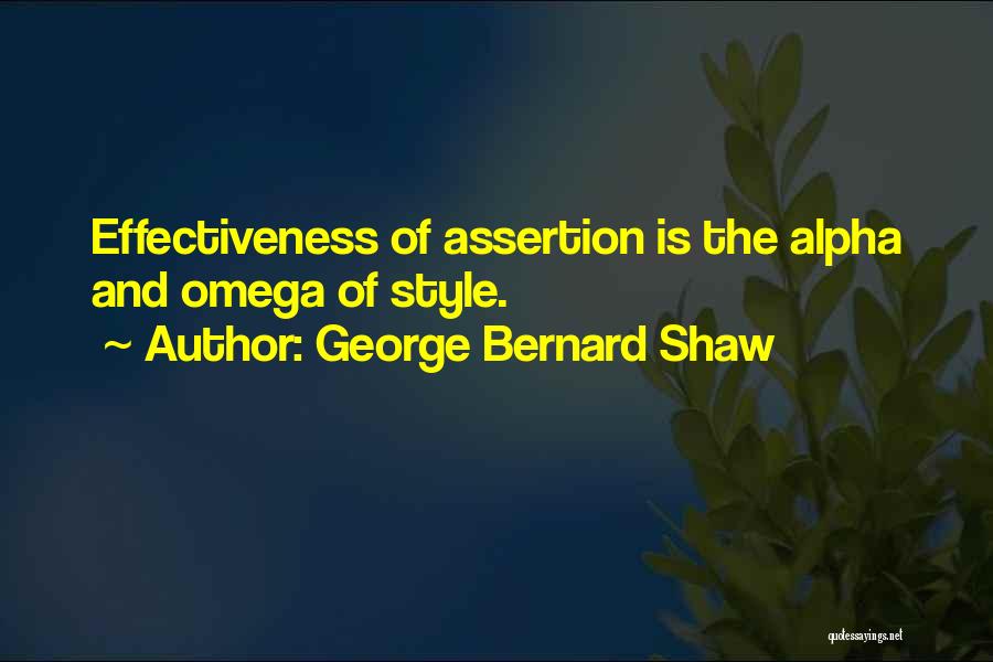 Alpha And Omega Quotes By George Bernard Shaw