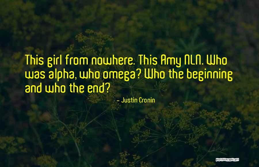 Alpha And Omega Quotes By Justin Cronin