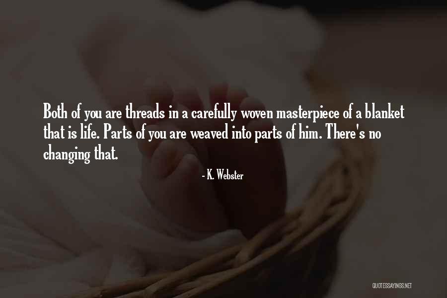 Alpha And Omega Quotes By K. Webster Alpha And Omega Quotes By K. Webster