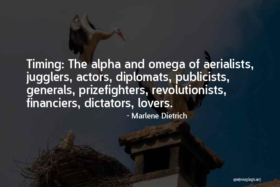 Alpha And Omega Quotes By Marlene Dietrich