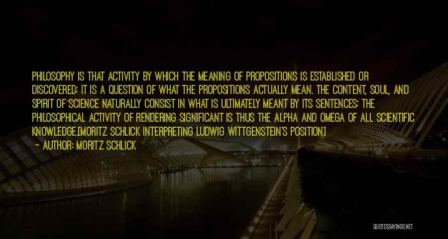 Alpha And Omega Quotes By Moritz Schlick