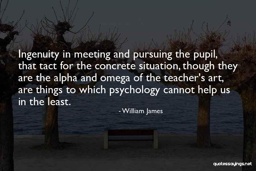 Alpha And Omega Quotes By William James Alpha And Omega Quotes By William James