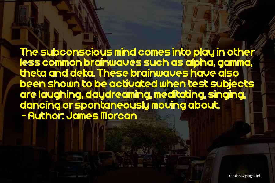 Alpha Gamma Quotes By James Morcan