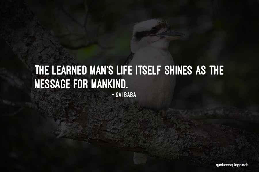 Alpha Gamma Rho Alumni Quotes By Sai Baba