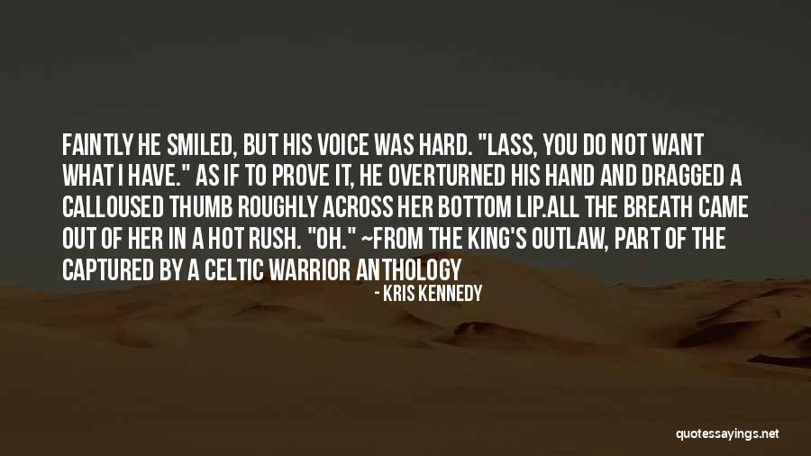 Alpha Hero Quotes By Kris Kennedy Alpha Hero Quotes By Kris Kennedy