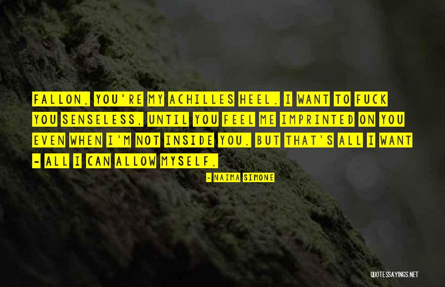 Alpha Hero Quotes By Naima Simone Alpha Hero Quotes By Naima Simone