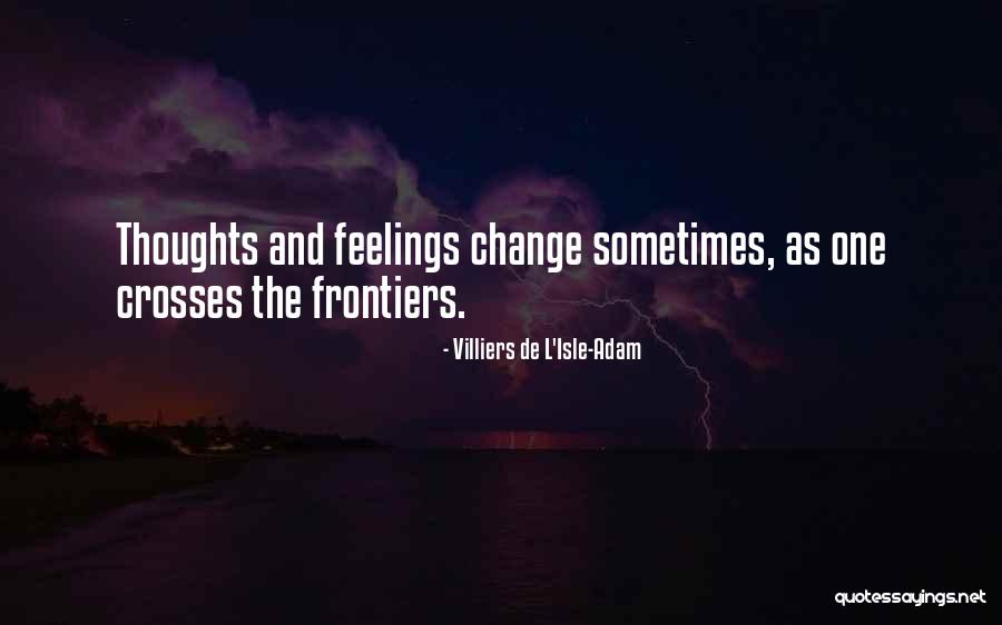 Alpha Kappa Rho Quotes By Villiers De L'Isle-Adam Alpha Kappa Rho Quotes By Villiers De L'Isle-Adam