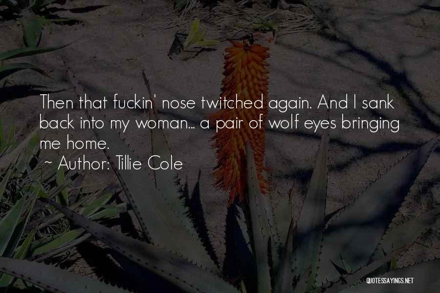 Alpha Male Wolf Quotes By Tillie Cole