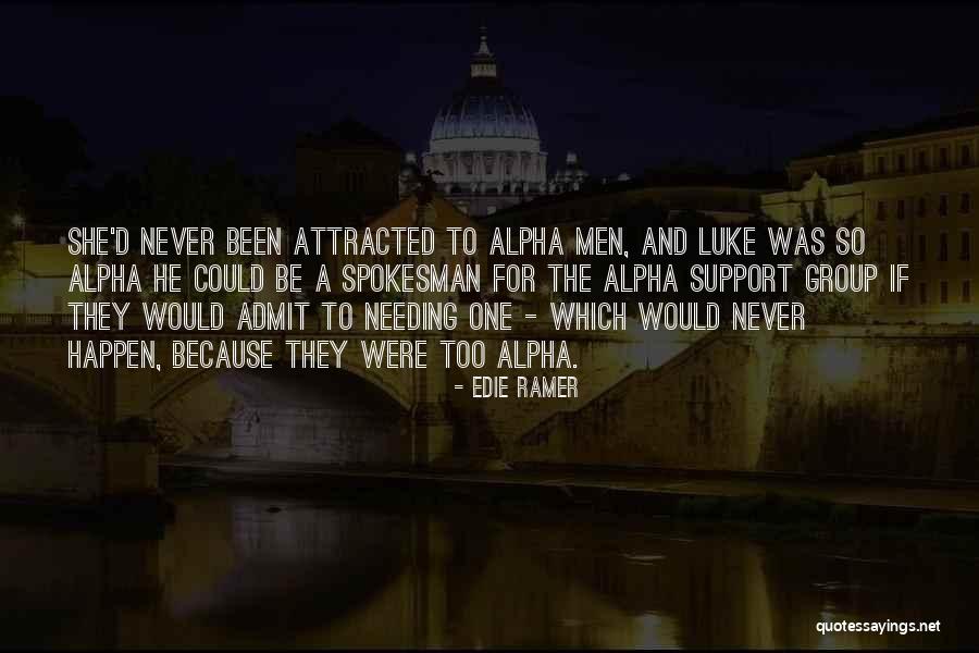 Alpha Males Quotes By Edie Ramer