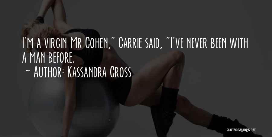 Alpha Males Quotes By Kassandra Cross