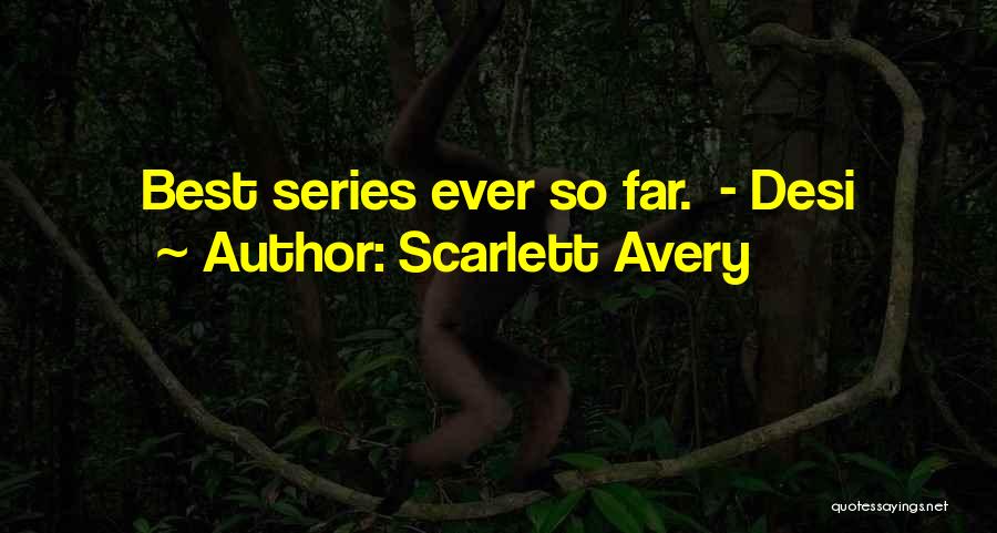 Alpha Males Quotes By Scarlett Avery