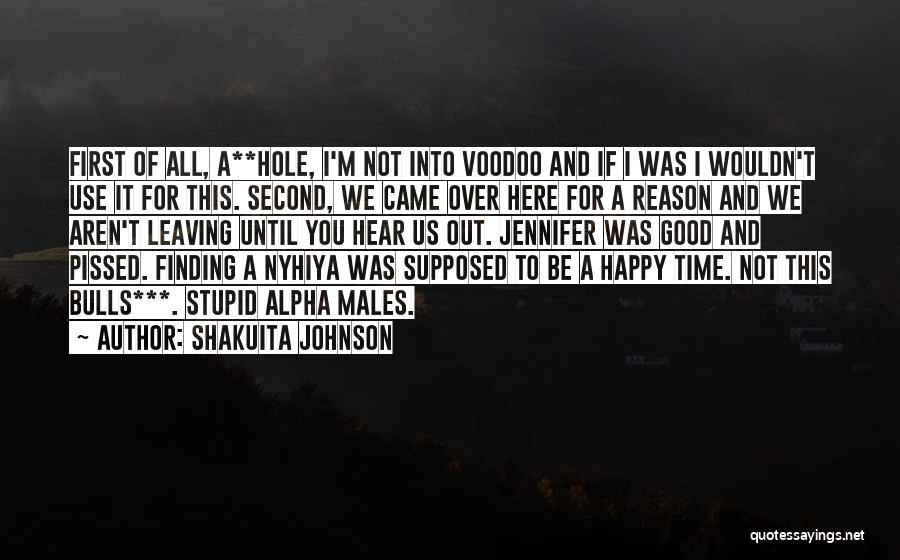 Alpha Males Quotes By Shakuita Johnson