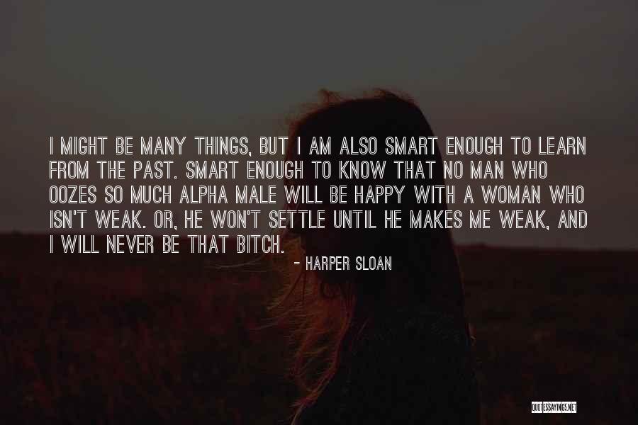 Alpha Man Quotes By Harper Sloan Alpha Man Quotes By Harper Sloan
