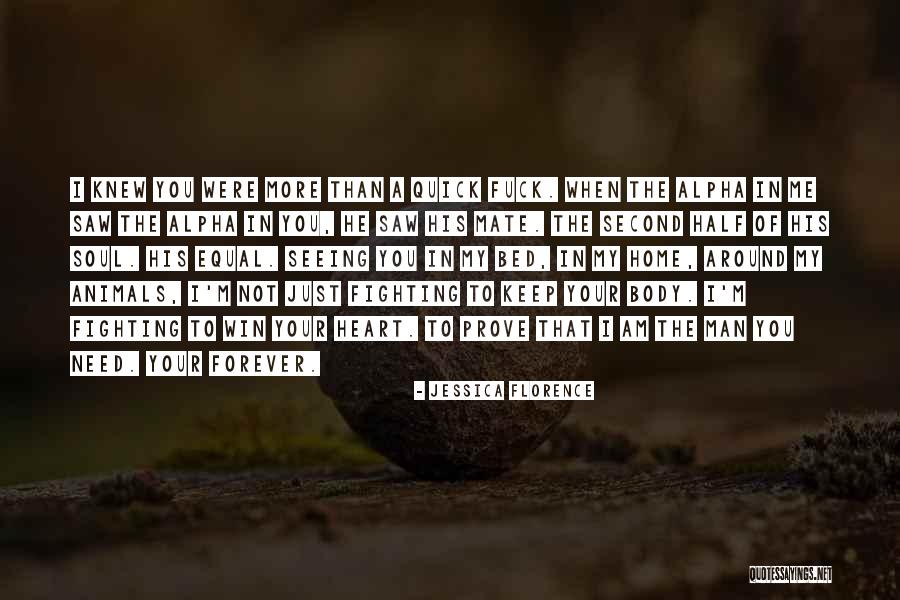 Alpha Man Quotes By Jessica Florence Alpha Man Quotes By Jessica Florence
