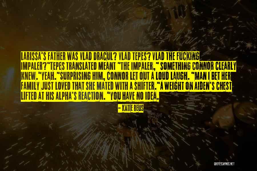 Alpha Man Quotes By Katie Reus Alpha Man Quotes By Katie Reus