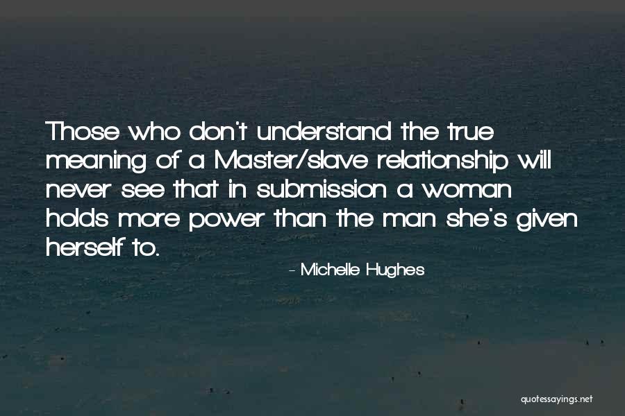 Alpha Man Quotes By Michelle Hughes Alpha Man Quotes By Michelle Hughes