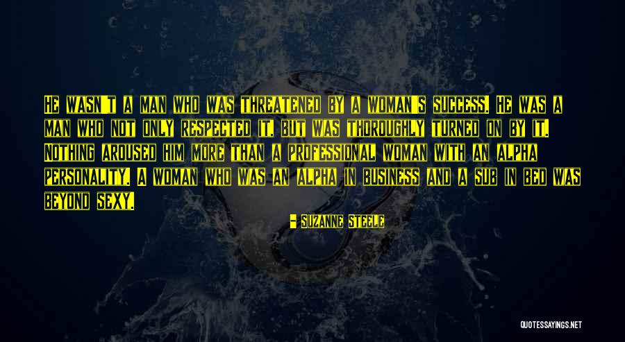 Alpha Man Quotes By Suzanne Steele Alpha Man Quotes By Suzanne Steele
