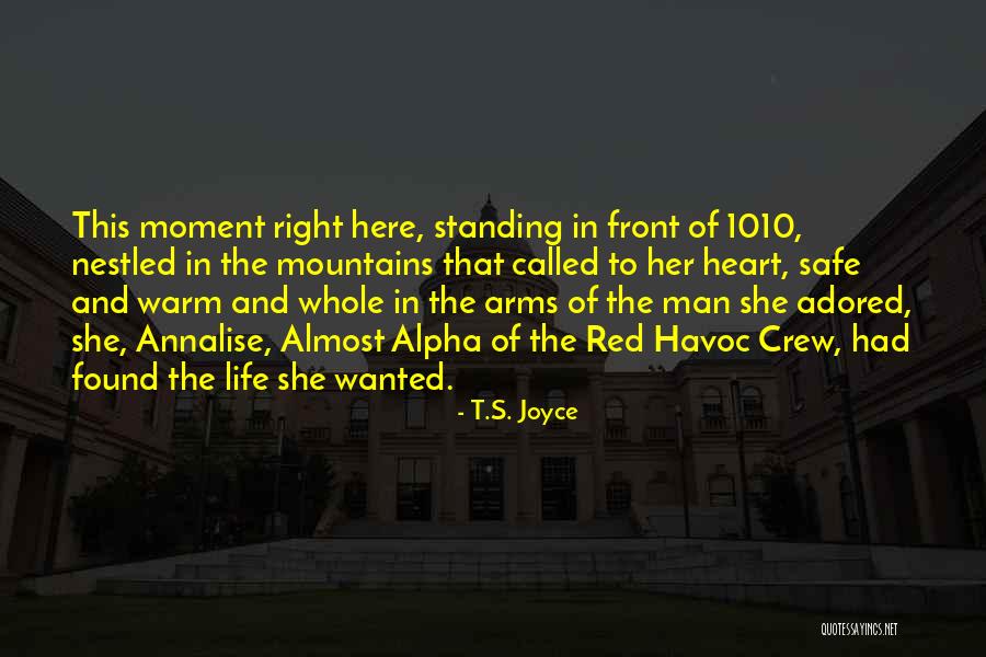 Alpha Man Quotes By T.S. Joyce Alpha Man Quotes By T.S. Joyce