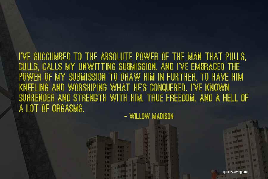 Alpha Man Quotes By Willow Madison Alpha Man Quotes By Willow Madison