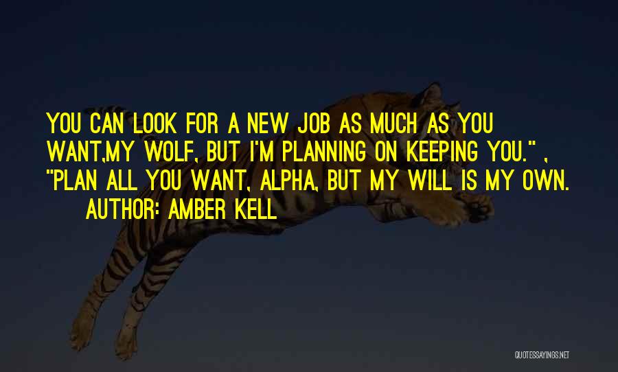 Alpha Wolf Quotes By Amber Kell