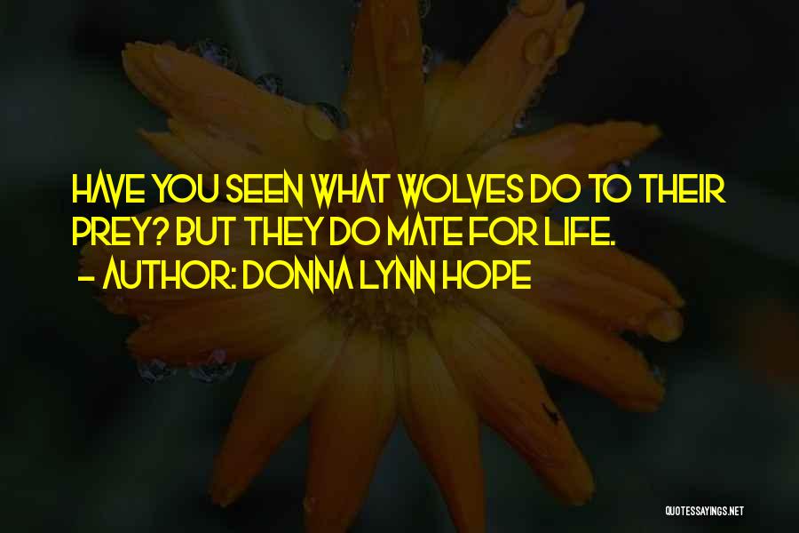 Alpha Wolf Quotes By Donna Lynn Hope
