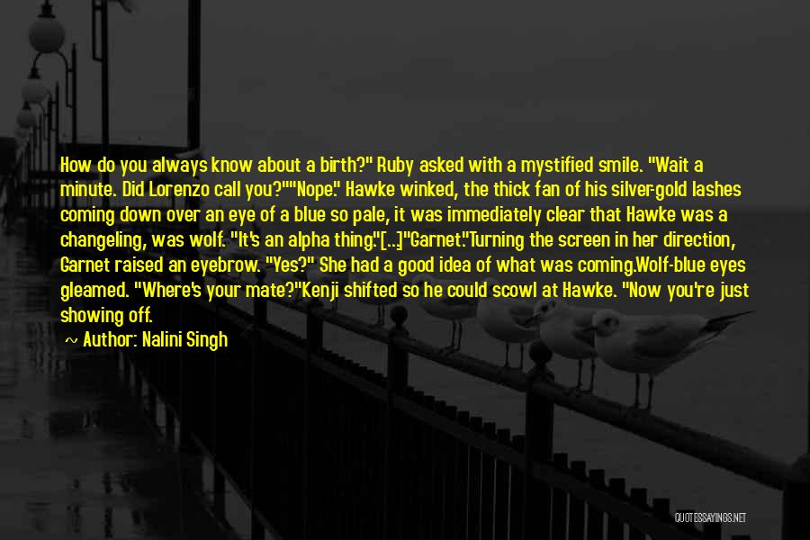 Alpha Wolf Quotes By Nalini Singh