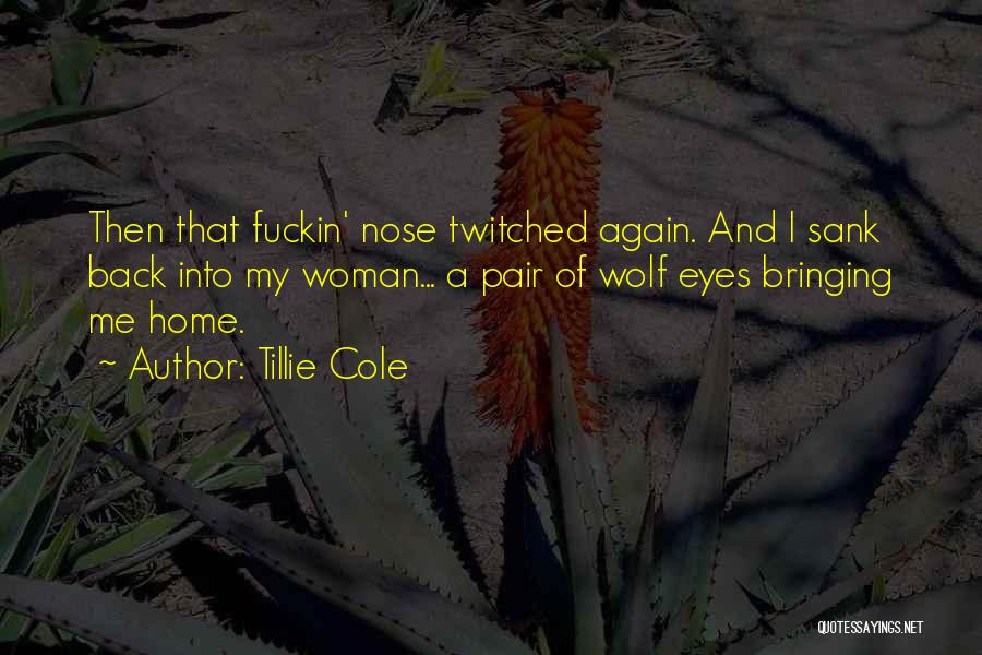 Alpha Wolf Quotes By Tillie Cole