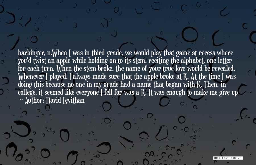 Alphabet N Quotes By David Levithan