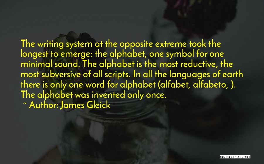 Alphabet Quotes By James Gleick